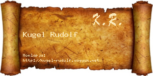 Kugel Rudolf névjegykártya
